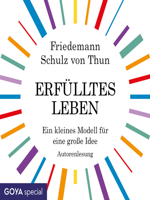 Title details for Erfülltes Leben. Ein kleines Modell für eine große Idee by Friedemann Schulz von Thun - Available
